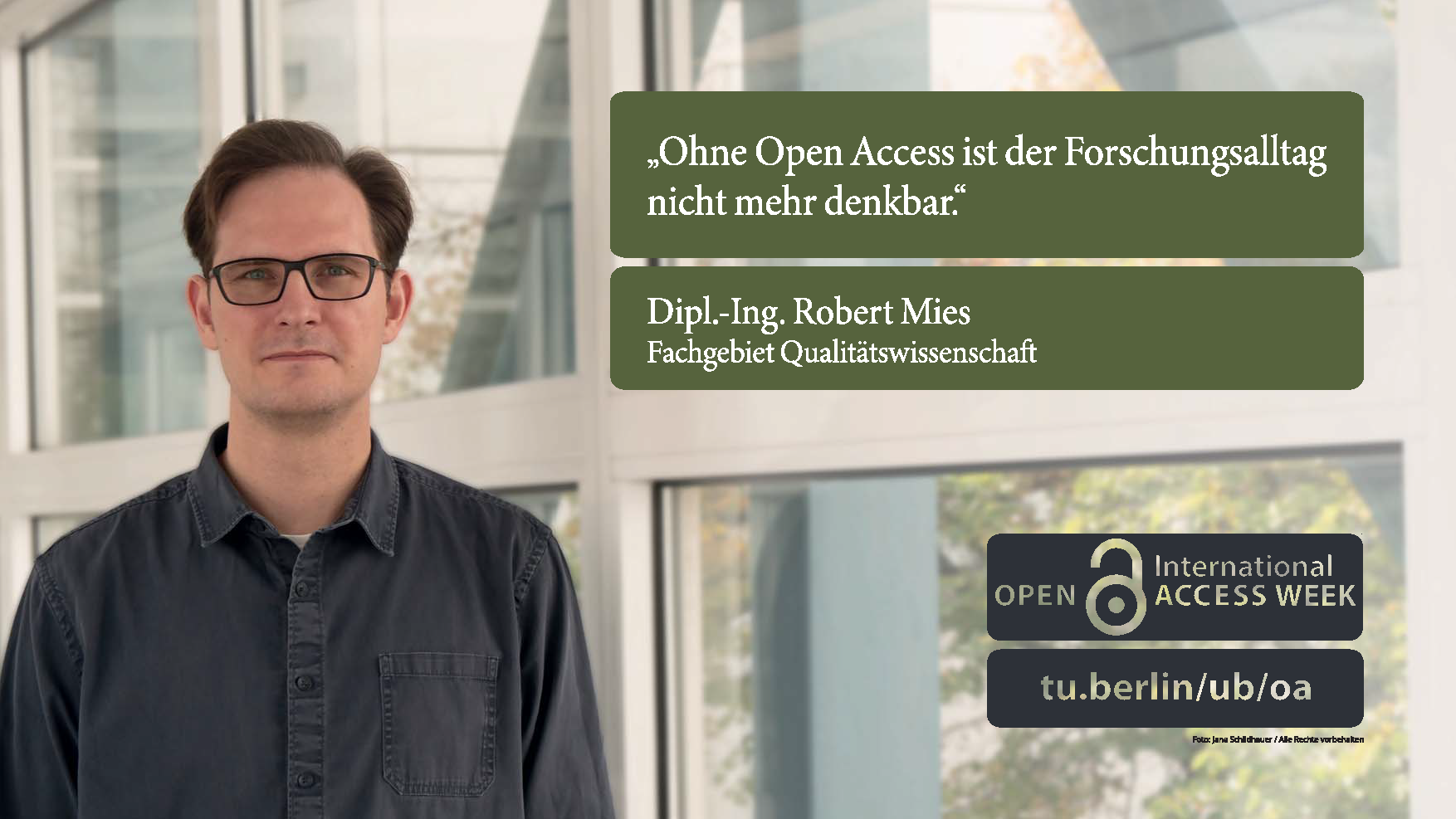 Foto von Dipl.-Ing Robert Mies (Fachgebiet Qualitätswissenschaft) und sein Zitat "Ohne Open Access ist der Forschungsalltag nicht mehr denkbar."